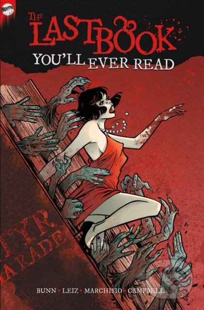 Kniha: The Last Book You'll Ever Read (Cullen Bunn). , 2022