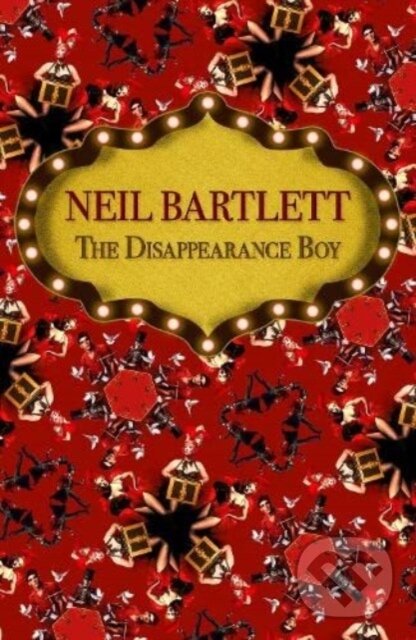 Kniha: The Disappearance Boy (Neil Bartlett). , 2023
