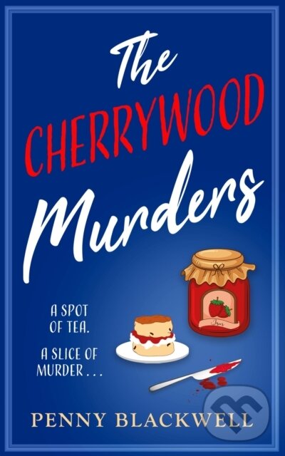 Levně The Cherrywood Murders (An unputdownable cozy murder mystery packed with heart and humour!) - kniha z kategorie Beletria