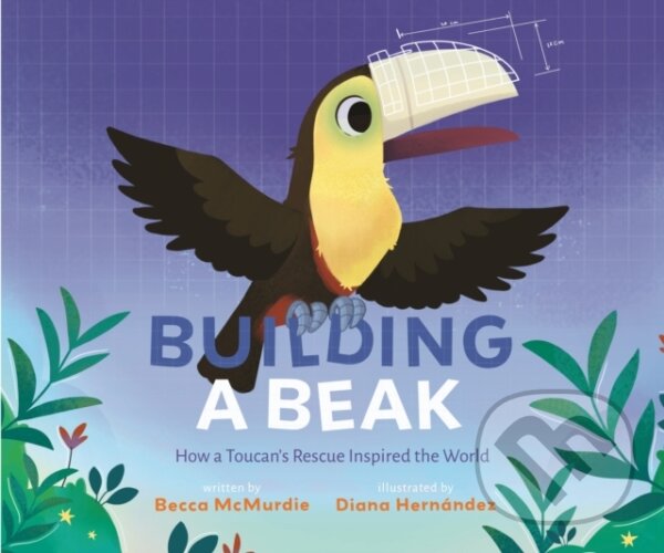 Kniha: Building a Beak (Becca McMurdie). , 2024