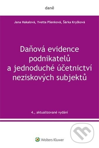 Levně Daňová evidence podnikatelů a jednoduché účetnictví neziskových subjektů - kniha z kategorie Dane