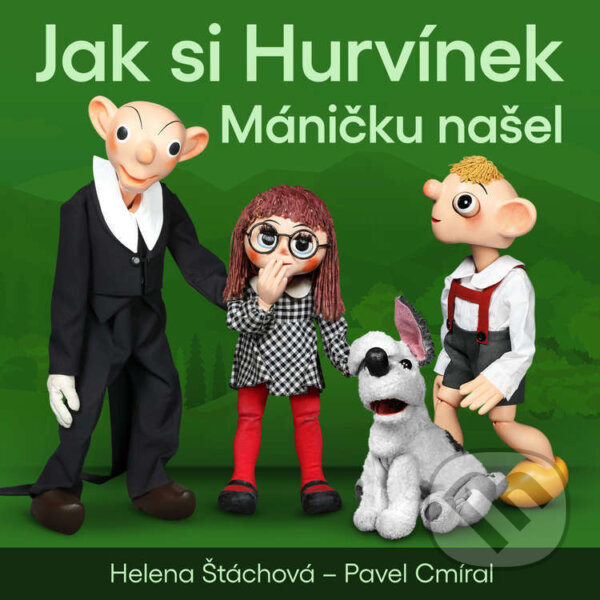 Kniha Jak si Hurvínek Máničku našel