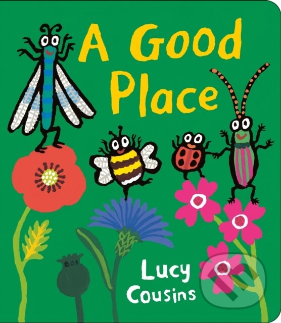 Levně A Good Place - Lucy Cousins - kniha z kategorie Pre deti a mládež