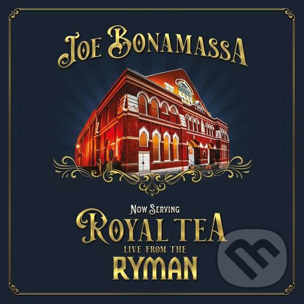 Kniha Joe Bonamassa:Now Serving:Royal Tea Live From The Ryman