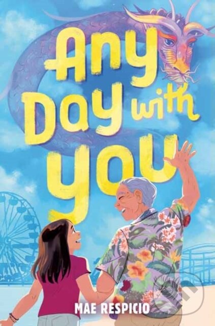 Kniha: Any Day with You (Mae Respicio). , 2021