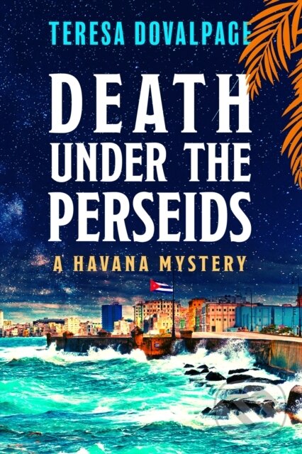 Levně Death Under The Perseids - Teresa Dovalpage - kniha z kategorie Beletria