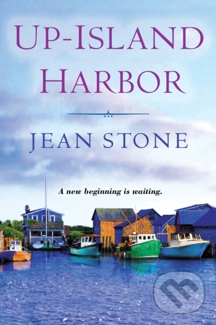 Levně Up Island Harbor - Stone Jean - kniha z kategorie Spoločenská beletria