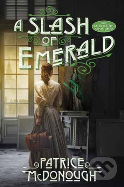 Levně A Slash of Emerald - Patrice Mcdonough - kniha z kategorie Beletria