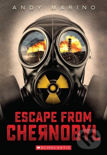 Levně Escape from Chernobyl - Andy Marino - kniha z kategorie Prírodné vedy a technika
