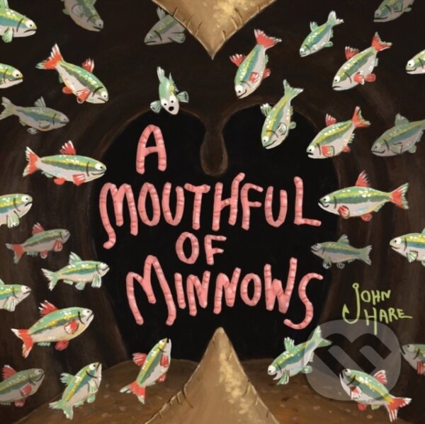 Levně A Mouthful of Minnows - Hare John - kniha z kategorie Naučné knihy