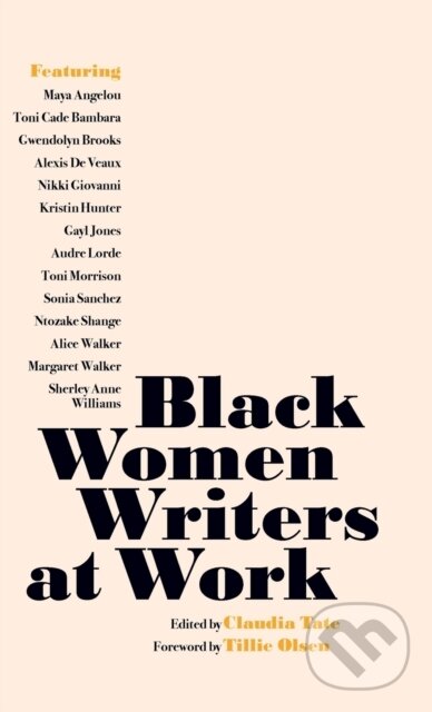 Levně Black Women Writers at Work - Claudia Tate - kniha z kategorie Životopisy, reportáže a myšlienky