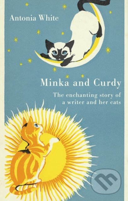 Levně Minka And Curdy (The enchanting story of a writer and her cats) - kniha z kategorie Beletria