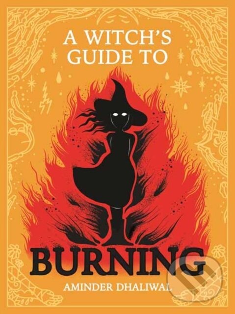 Levně A Witch's Guide to Burning - Aminder Dhaliwal - kniha z kategorie Komiksy