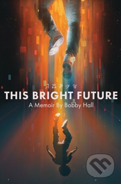 Kniha This Bright Future