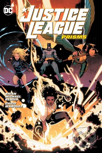 Levně Justice League Vol. 1: Prisms - Brian Michael Bendis, David Marquez - kniha z kategorie Beletria
