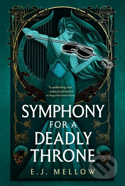 Kniha: Symphony for a Deadly Throne (E.J. Mellow). , 2023