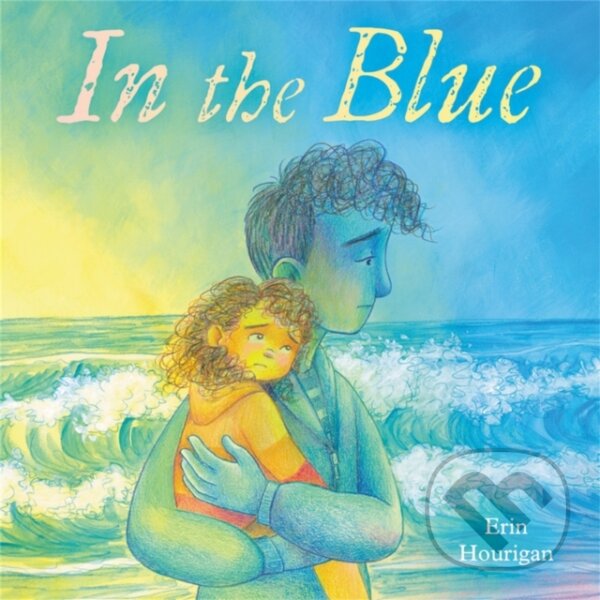 Kniha: In the Blue (Erin Hourigan)