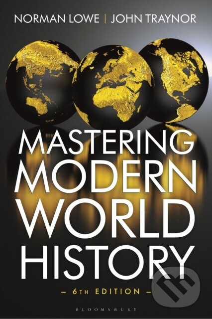 Levně Mastering Modern World History - John Traynor, Norman Lowe - kniha z kategorie História