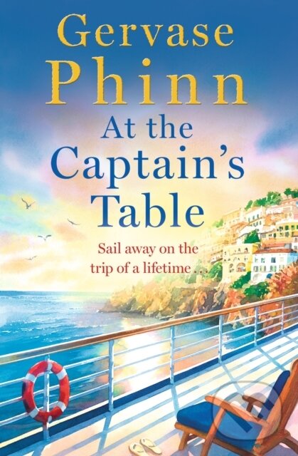 Levně At the Captain's Table (Sail away with the heartwarming new novel from bestseller Gervase Phinn) - kniha z kategorie Spoločenská beletria