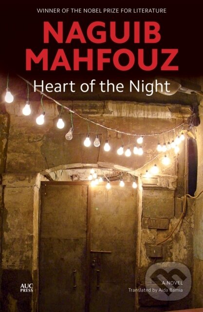 Levně Heart of the Night (A Novel) - Mahfouz Naguib - kniha z kategorie Beletria