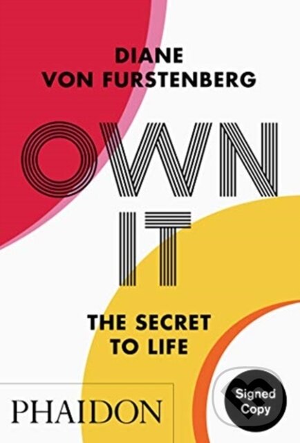 Levně Own It (The Secret to Life) - Diane von Furstenberg - kniha z kategorie Motivácia a sebarozvoj