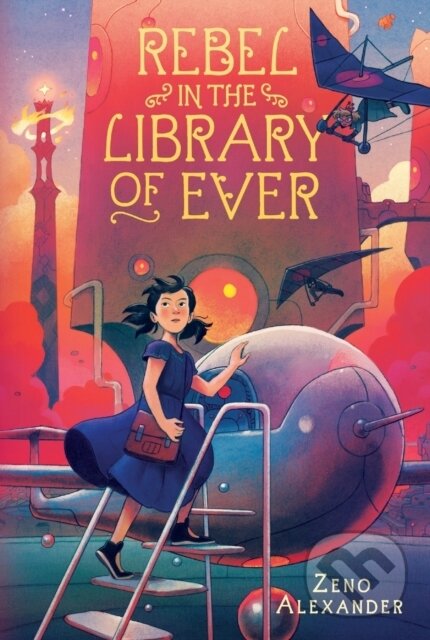 Kniha Rebel in the Library of Ever