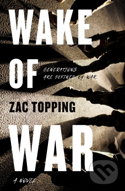 Levně Wake of War (A Novel) - Zac Topping