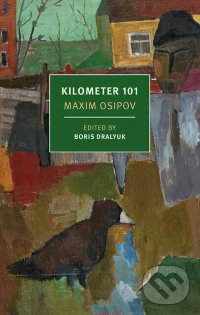 Kniha: Kilometer 101 (Boris Dralyuk a Maxim Osipov). , 2022