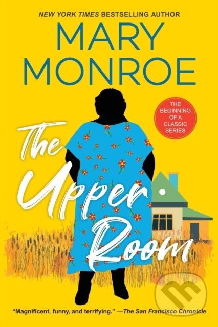 Levně The Upper Room - Mary Monroe - kniha z kategorie Beletria