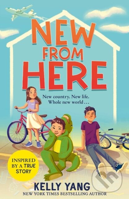 New From Here (The no.1 New York Times hit!) - Kelly Yang