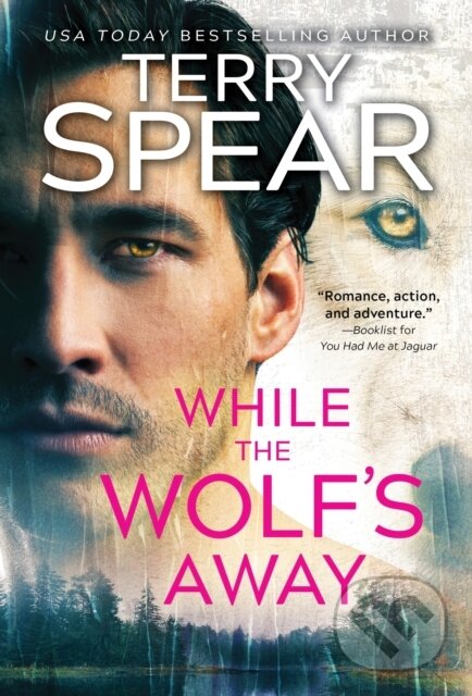 Levně While the Wolf's Away - Terry Spear - kniha z kategorie Fantasy