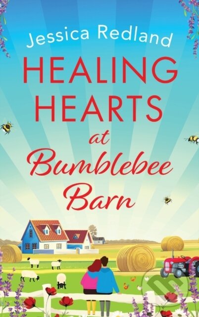 Kniha: Healing Hearts at Bumblebee Barn (Jessica Redland). , 2023