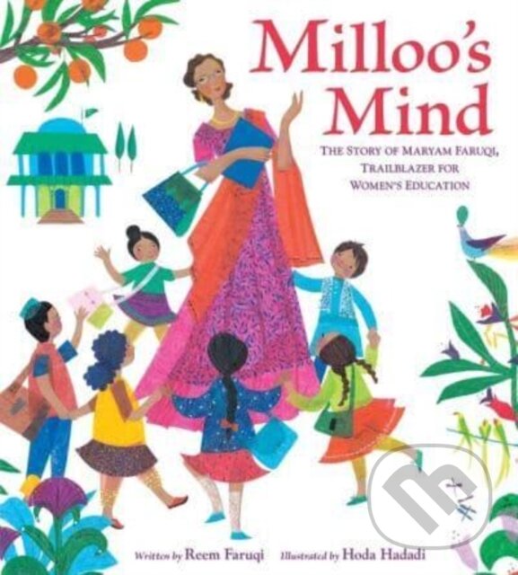 Levně Milloo's Mind (The Story of Maryam Faruqi, Trailblazer for Women's Education) - kniha z kategorie Pre deti a mládež