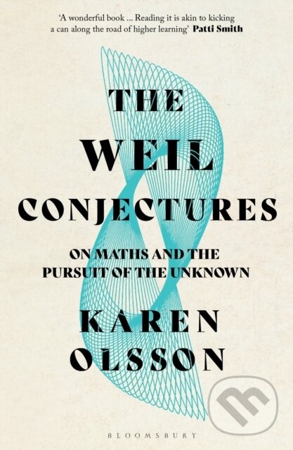 Levně The Weil Conjectures (On Maths and the Pursuit of the Unknown) - kniha z kategorie Prírodné vedy a technika