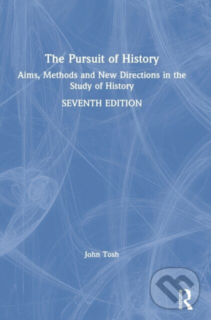 Kniha The Pursuit of History