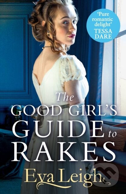 Levně The Good Girl’s Guide To Rakes - Eva Leigh - kniha z kategorie Beletria
