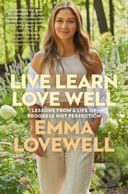 Levně Live Learn Love Well - Lovewell Emma - kniha z kategorie Životopisy, reportáže a myšlienky