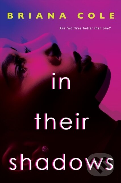 Levně In Their Shadows - Briana Cole - kniha z kategorie Spoločenská beletria