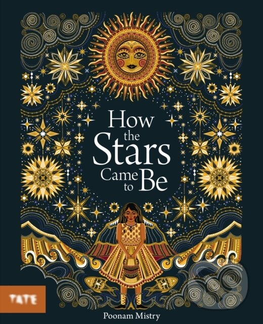 Levně How the Stars Came to Be - Poonam Mistry - kniha z kategorie Pre deti a mládež