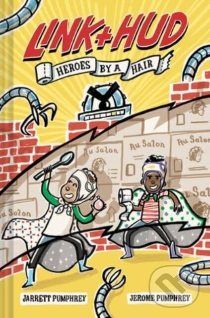 Levně Link + Hud: Heroes by a Hair - Jarrett Pumphrey, Jerome Pumphrey - kniha z kategorie Komiksy