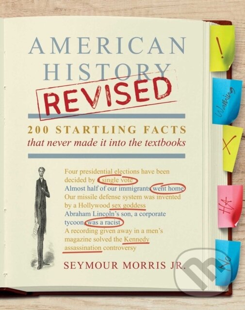 Levně American History Revised (200 Startling Facts That Never Made It into the Textbooks) - kniha z kategorie História