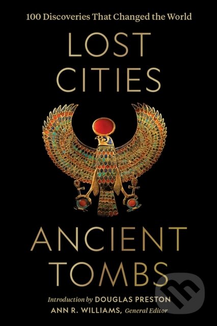 Levně Lost Cities, Ancient Tombs (100 Discoveries That Changed the World) - kniha z kategorie Starovek