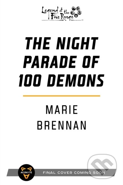 Levně The Night Parade of 100 Demons (A Legend of the Five Rings Novel) - kniha z kategorie Fantasy