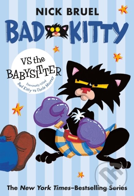 Levně Bad Kitty vs the Babysitter (paperback black-and-white edition)