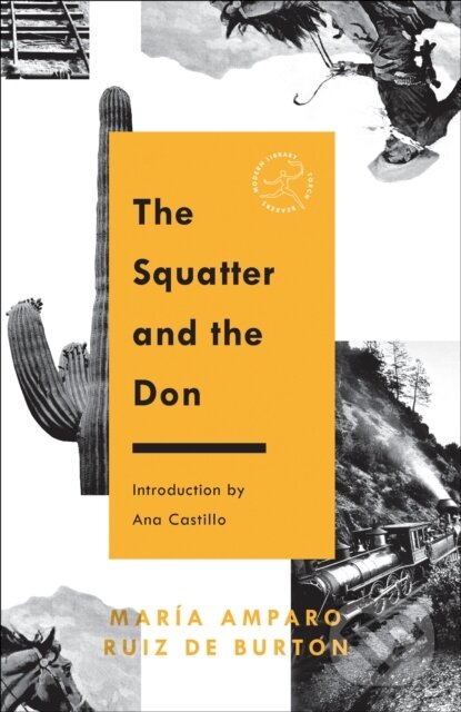 Levně The Squatter and the Don - Maria Amparo Ruiz de Burton - kniha z kategorie Romantika
