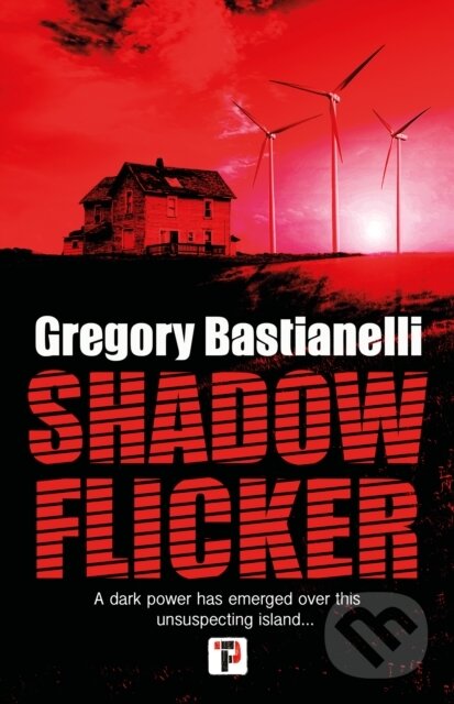 Kniha: Shadow Flicker (Gregory Bastianelli). , 2022