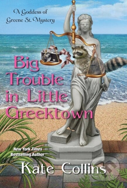 Levně Big Trouble in Little Greektown - Kate Collins - kniha z kategorie Beletria