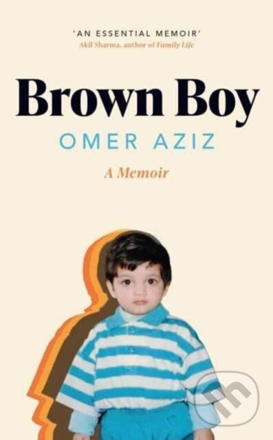 Levně Brown Boy (A Memoir) - Omer Aziz - kniha z kategorie Humanitné a spoločenské vedy