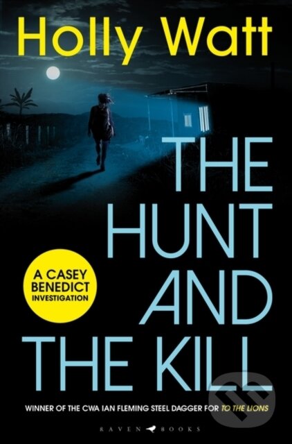 Levně The Hunt and the Kill (save millions of lives... or save those you love most) - kniha z kategorie Beletria