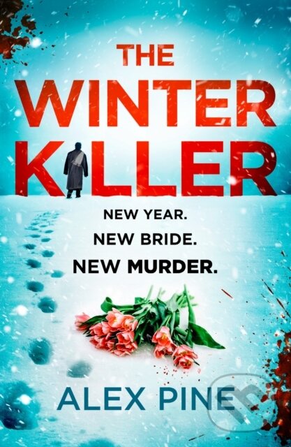 Levně The Winter Killer - Alex Pine - kniha z kategorie Reportáže a publicistika
